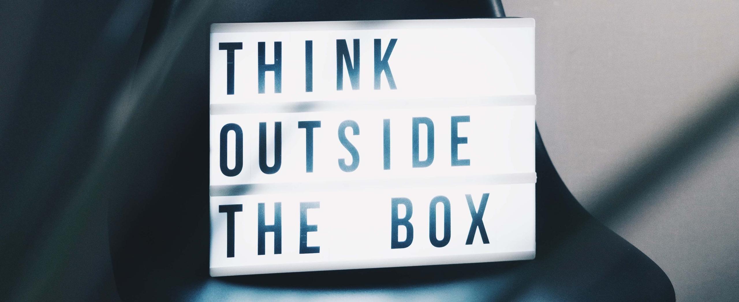Think outside the box